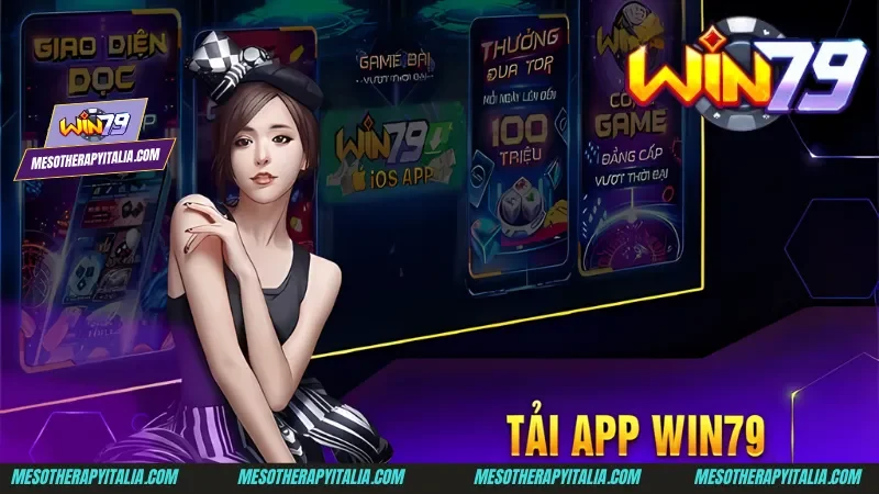 Hướng dẫn các cách tải app Win79 đơn giản dành cho tân thủ